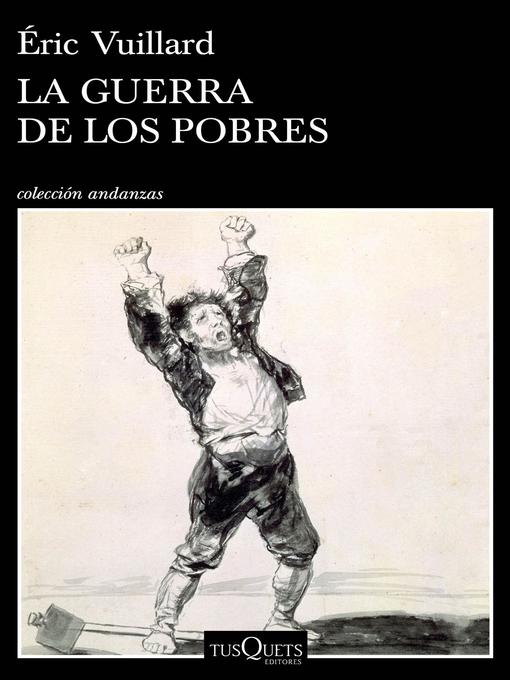 Title details for La guerra de los pobres by Éric Vuillard - Available